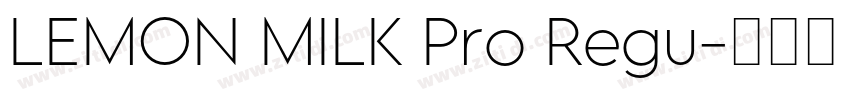 LEMON MILK Pro Regu字体转换
